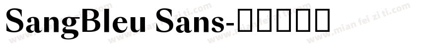 SangBleu Sans字体转换